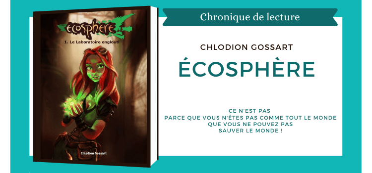 Écosphère, Le Laboratoire englouti, de Chlodion Gossart