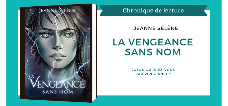 La Vengeance sans nom, de Jeanne Sélène