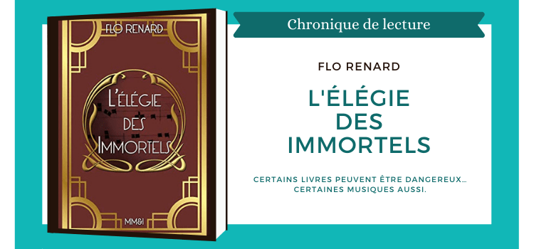 L&rsquo;élégie des immortels, de Flo Renard