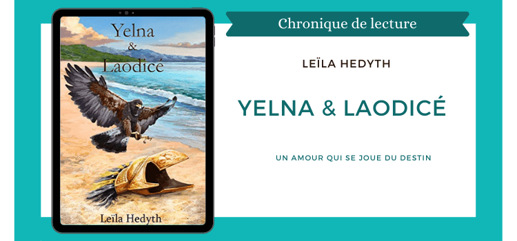 Yelna et Laodicé, de Leïla Hedyth