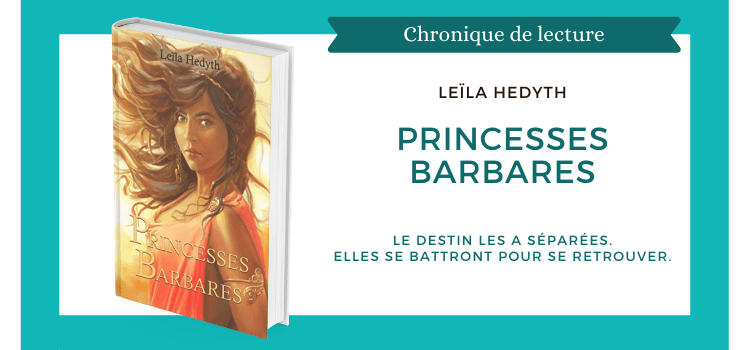 Princesses barbares, de Leïla Hedyth