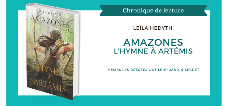 L&rsquo;hymne à Artémis, de Leïla Hedyth
